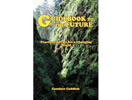Livro Guidebook to the Future de Candace Caddick (Inglês)
