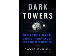 Livro Dark Towers de David Enrich (Inglês)