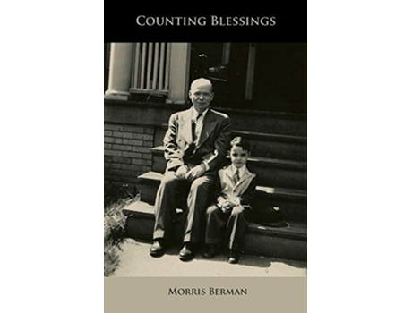 Livro Counting Blessings de Morris Berman (Inglês)