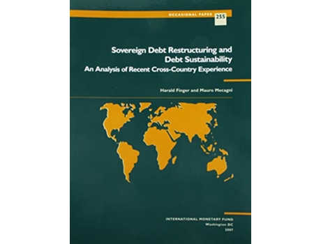 Livro Sovereign Debt Restructuring and Debt Sustainability de Harald Finger e Mauro Mecagni (Inglês)