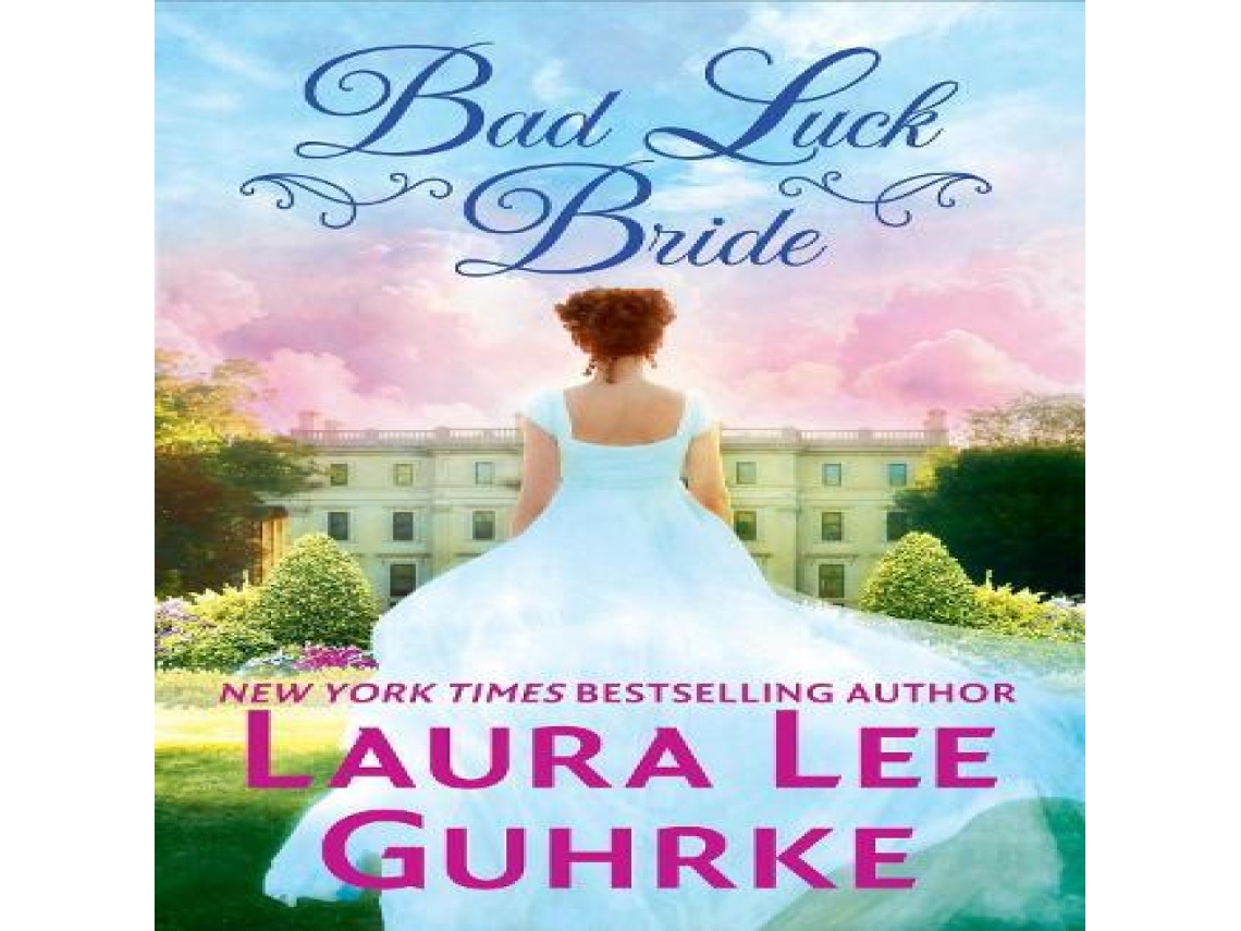 Livro Bad Luck Bride de Laura Lee Guhrke (Inglês)