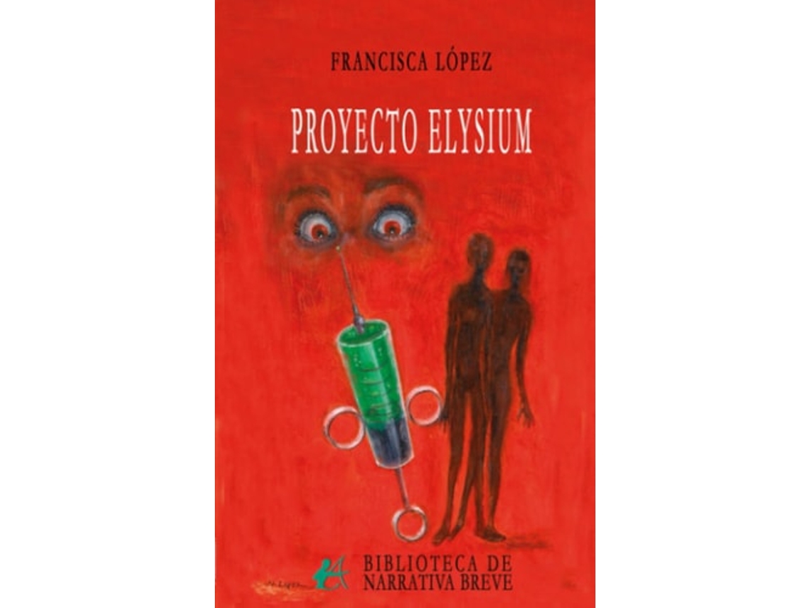 Livro Proyecto Elysium de Francisca López (Espanhol)