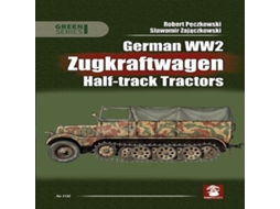 Livro German WW2 Zugkraftwagen Hal-track Tractors de Robert Peczkowski (Inglês)