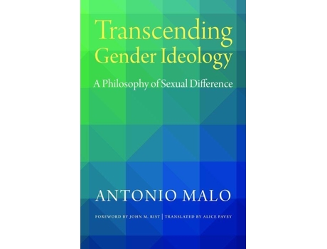 Livro transcending gender ideology de antonio malo (inglês)