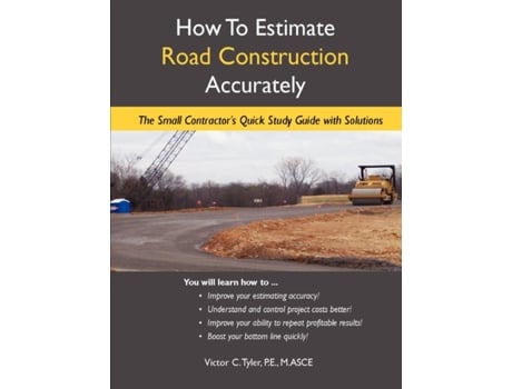 Livro How To Estimate Road Construction Accurately Victor Tyler (Inglês)
