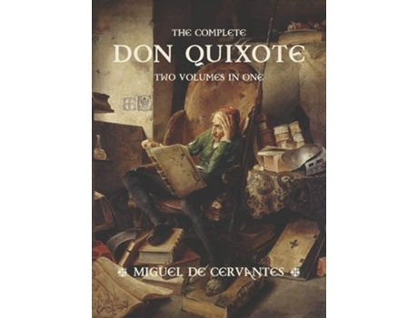 Livro The Complete Don Quixote Two Volumes In One De Miguel De Cervantes (inglês)
