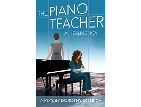Livro Piano Teacher de Dorothy Dittrich (Inglês)
