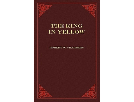 Livro The King In Yellow De Robert W Chambers (inglês)
