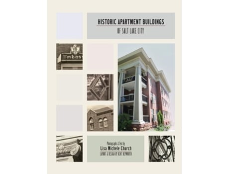 Livro Historic Apartment Buildings of Salt Lake City de Lisa Michele Church (Inglês)