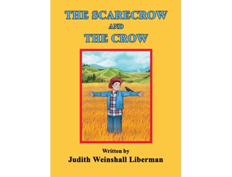 Livro The Scarecrow And The Crow De Judith Weinshall Liberman (inglês)