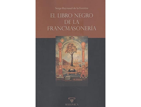 Livro El Libro Negro De La Francmasoneria de Serge Raynaud (Espanhol)