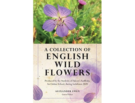 Livro A Collection of English Wild Flowers de Michael E Wills (Inglês)