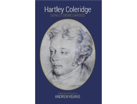Livro Hartley Coleridge de Andrew Keanie (Inglês)
