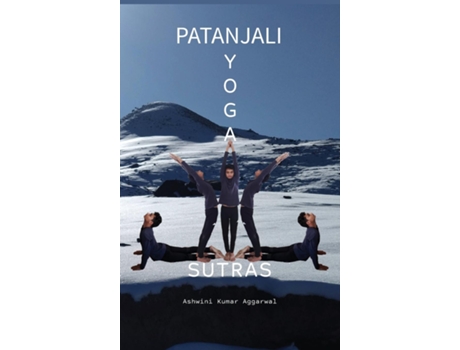 Livro Patanjali Yoga Sutras De Ashwini Kumar Aggarwal (inglês)