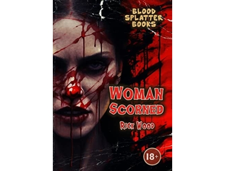 Livro Woman Scorned de Rick Wood (Inglês - Capa Dura)