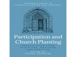 Livro Participation and Church Planting Perspectives from Scripture Doctrine and Practice de Hymns Ancient and Modern Ltd (Inglês)