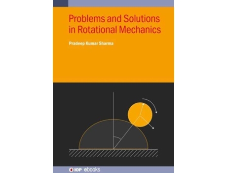 Livro Problems and Solutions in Rotational Mechanics de Sharma e Pradeep Kumar ) (Inglês)