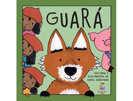 Livro Guará De Carol Kageyama (português Do Brasil)