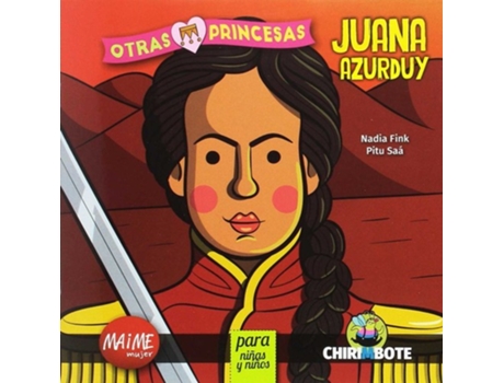 Livro Juana Azurduy Para Niñas Y Niños de Nadia Fink (Espanhol)