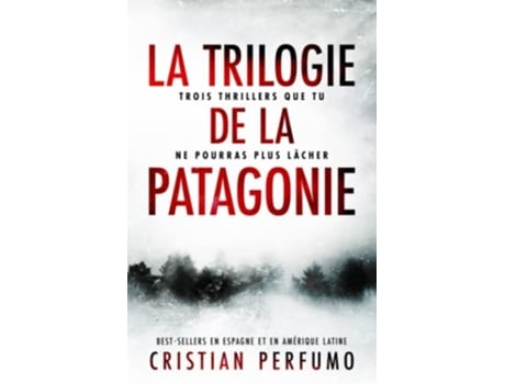 Livro La trilogie de la Patagonie de Cristian Perfumo e Françoise Couedel (Francês)