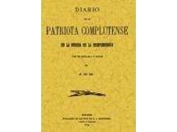 Livro Diario De Un Patriota Complutense En La Guerra De La Independencia de Juan Domingo Palomar (Espanhol)