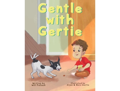 Livro Gentle with Gertie de Will Pollock (Inglês)