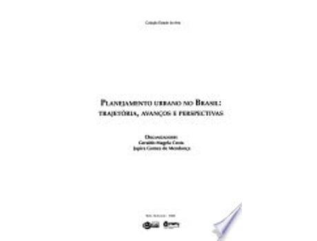 Livro Planejamento Urbano No Brasil : Trajetória, Avanços E Perspectivas de COSTA, GERALDO MAGELA (Português do Brasil)