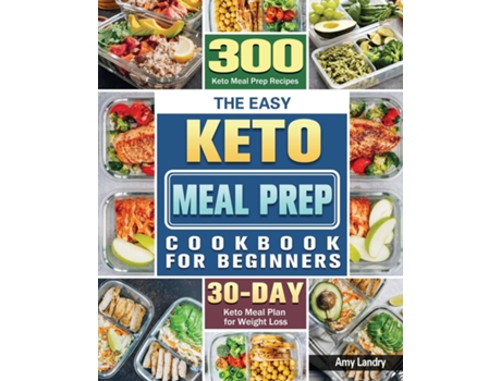 Livro The Easy Keto Meal Prep Cookbook For Beginners De Amy Landry (inglês)