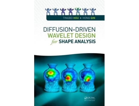 Livro DiffusionDriven Wavelet Design for Shape Analysis de Tingbo Hou e Hong Qin (Inglês - Capa Dura)
