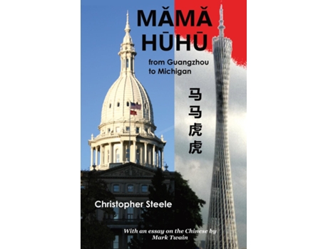 Livro Mama Huhu From Guangzhou to Michigan de Christopher Steele (Inglês)