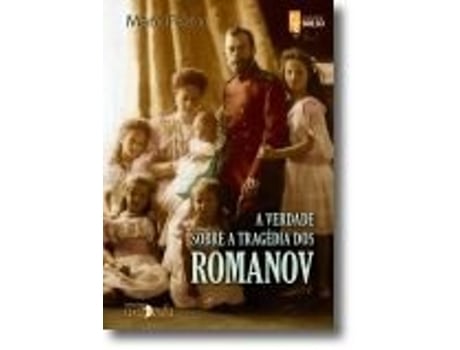 Livro A Verdade Sobre a Tragédia dos Romanov de Marc Ferro (Português do Brasil)