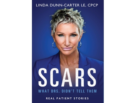 Livro Scars - What Drs. Didnt Tell Them de Linda Dunn-Carter (Inglês)