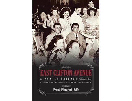 Livro East Clifton Avenue - A Family Trilogy - Book Two de Plateroti (Inglês)