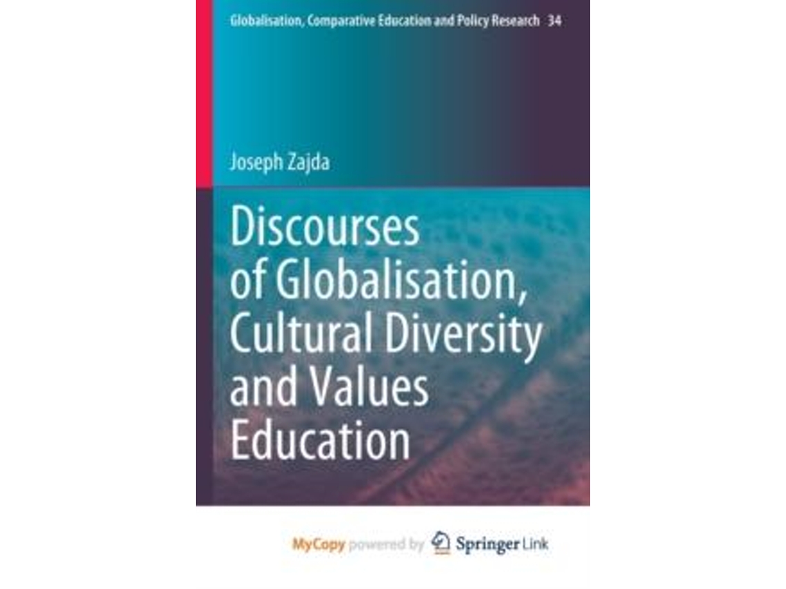 Livro Discourses of Globalisation Cultural Diversity and Values Education de Zajda Joseph Zajda (Inglês)