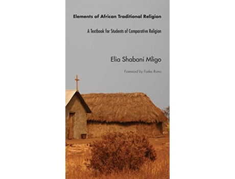 Livro Elements of African Traditional Religion de Elia Shabani Mligo (Inglês)