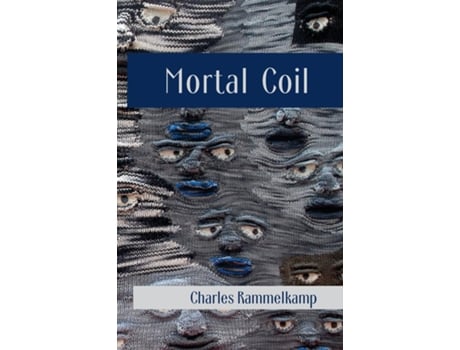 Livro Mortal Coil De Charles Rammelkamp (inglês)