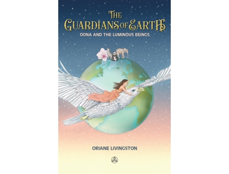 Livro The Guardians of Earth de Oriane Livingston (Inglês)