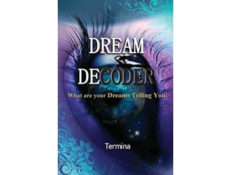 Livro DREAM DECODER What are your Dreams Telling You 1 de Termina Ashton (Inglês)