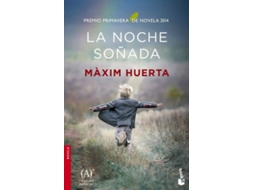 Livro La Noche Soñada de Maxim Huerta (Espanhol)