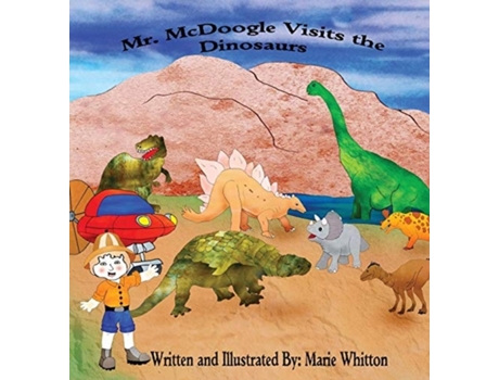 Livro Mr. McDoogle Visits the Dinosaurs Marie Whitton (Inglês)