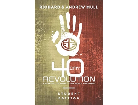 Livro 40Day Revolution A Strategy to Impact Your World for Christ de Richard D Mull (Inglês)