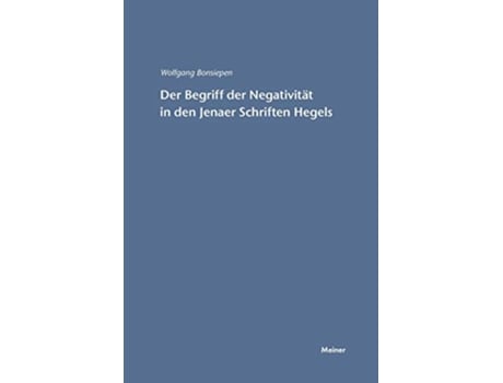 Livro Der Begriff der Negativität in den Jenaer Schriften Hegels German Edition de Wolfgang Bonsiepen (Alemão)