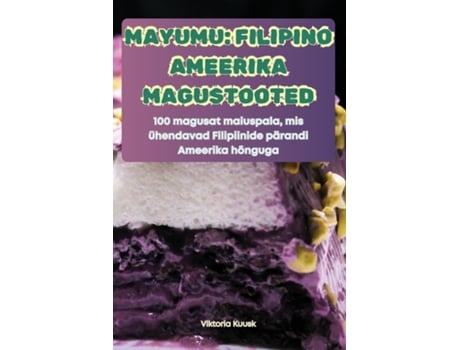 Livro MAYUMU FILIPINO AMEERIKA MAGUSTOOTED de Viktoria Kuusk (Inglês)