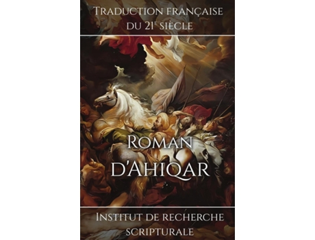 Livro Roman dAhiqar de Institut de recherche scripturale (Inglês)