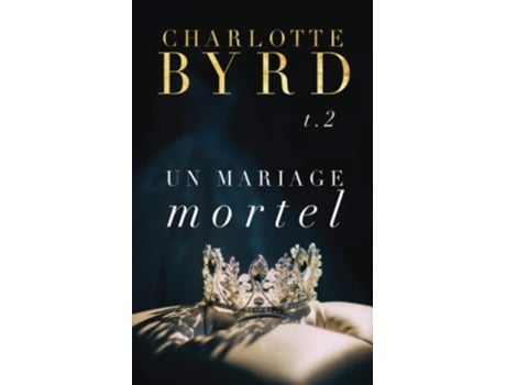 Livro Un Mariage Mortel de Charlotte Byrd (Francês)