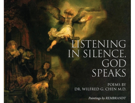 Livro Listening In Silence, God Speaks De Chen Md, Dr Wilfred Et Al. (inglês)