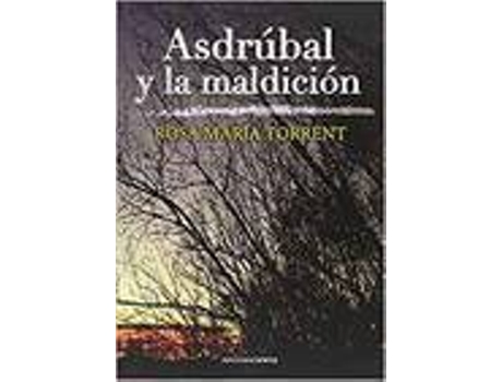 Livro Asdrúbal Y La Maldición de Rosa Mar­A Torrent Puig