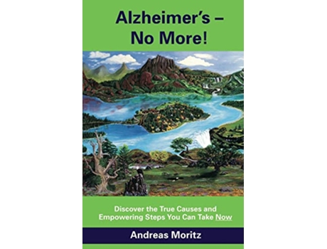 Livro Alzheimers No More de Andreas Moritz (Inglês)