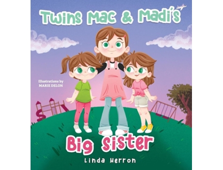 Livro Twins Mac amp Madis Big Sister de Linda Herron (Inglês - Capa Dura)