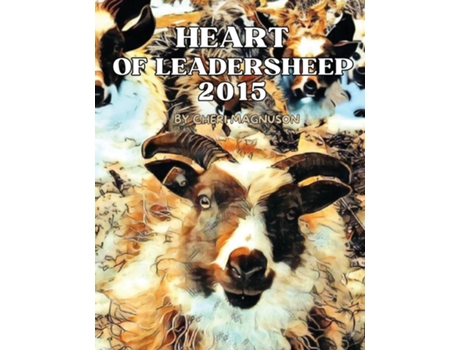 Livro Heart of Leadersheep 2015 Protector of All Things Small de Cheri Magnuson (Inglês)
